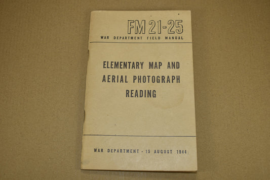 FM 21-25 Elementary Map and Aerial Photograph Reading