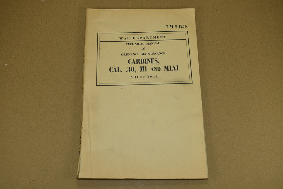 TM 9-1276 Carbines, Cal. .30, M1 and M1A1