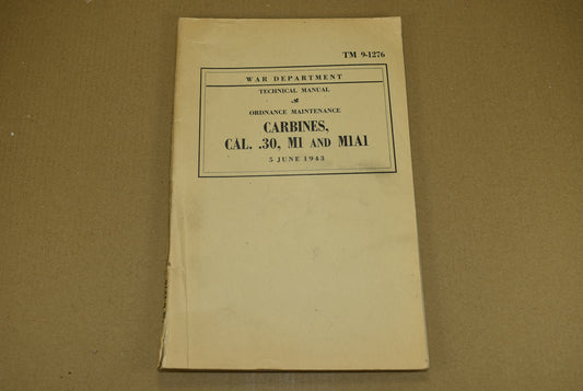 TM 9-1276 Carbines, Cal. .30, M1 and M1A1