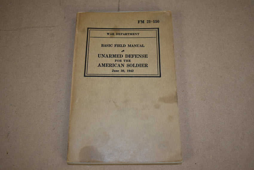 FM 20-150 Unarmed Defense for the American Soldier