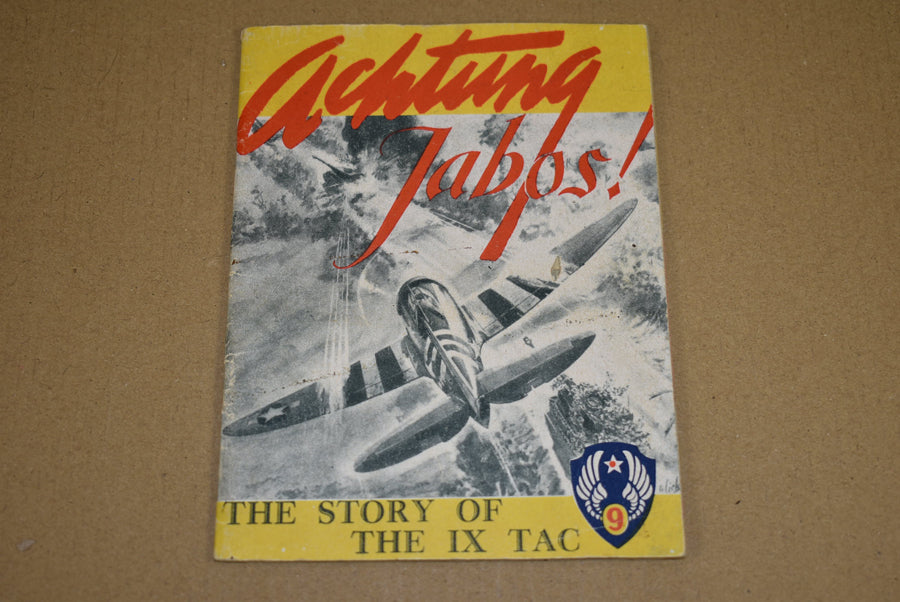 Achtung Jabos! The story of the IX TAC