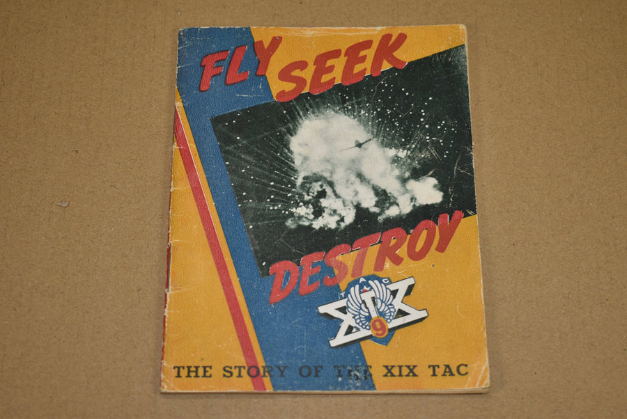 Fly, Seek, Destroy. The story of the XIX TAC